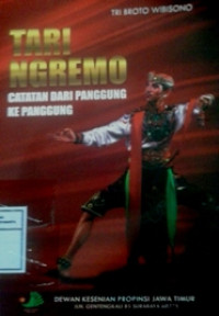 Tari Ngremo: Catatan dari Panggung ke Panggung