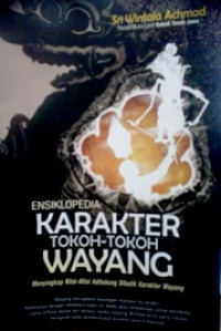 Ensiklopedia Karakter Tokoh-Tokoh Wayang