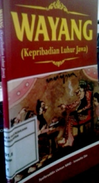 Wayang ( kepribadian luhur Jawa )