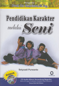 Pendidikan Karakter melalui Seni