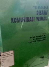 Teori Dasar Disain Komunikasi Visual: