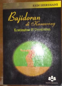 Bajidoran di Karawang Kontinuitas & Perubahan