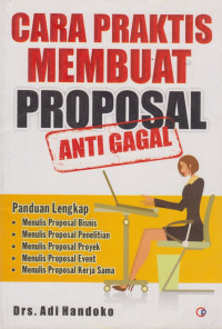 Cara Praktis Membuat Proposal Anti Gagal