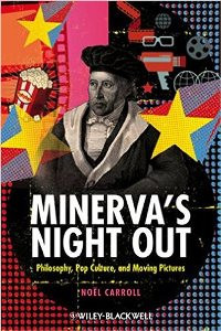 Image of Minerva's Night Out: Philosophy, Pop Culture, and Moving Pictures