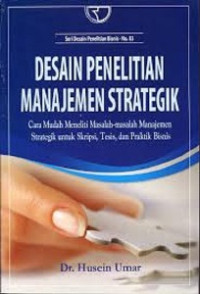 Desain Penelitian Manajemen Strategik