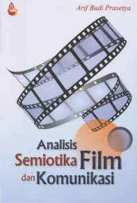 Analisis Semiotika Film dan Komunikasi