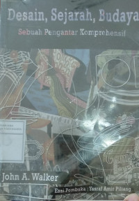 Desain, sejarah, budaya: Sebuah pengantar komprehensif
