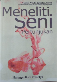 Meneliti Seni Pertunjukan