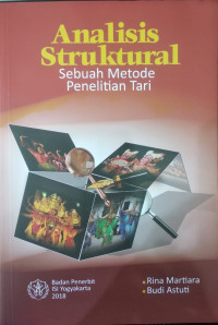 Analisis struktural : sebuah metode penelitian tari