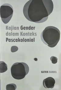 Kajian gender dalam konteks pascakolonial