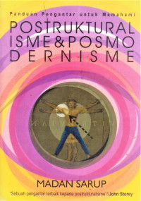 Panduan Pengantar Untuk Memahami Postrukturalisme dan Posmodernisme