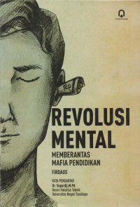 Revolusi Mental Memberantas Mafia Pendidikan