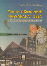 Menelusuri Karakteristik Masyarakat Desa Pendekatan Sosiologi Budaya Dalam Masyarakat Atjeh