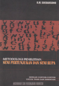 Metodologi Penelitian Seni Pertunjukan dan Seni Rupa: