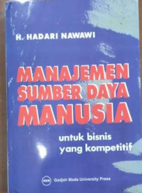 Manajemen Sumber Daya Manusia Untuk Bisnis Yang Kompetitif