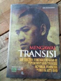 Mengawal Transisi Sri Sultan Hamengku Buwono IX