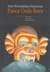 Image of Seni Pertunjukan Indonesia Pasca Orde Baru