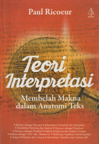 Teori Interpretasi: Membelah Makna Dalam Anatomi Teks