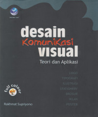 Desain Komunikasi Visual; Teori dan Aplikasi