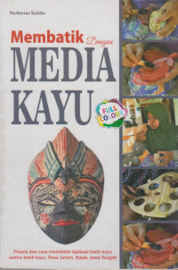 Membatik Dengan Media Kayu