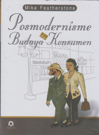 Posmodernisme Budaya dan konsumen