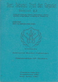 Seni sebagai ujud dan gagasan ; bagian 2-3
