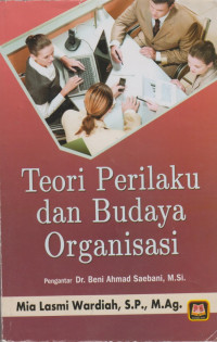 Teori perilaku dan budaya organisasi