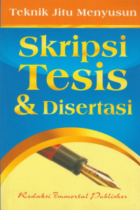 Teknik Jitu Menyusun skripsi,tesis dan disertasi