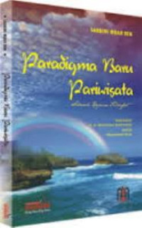 Paradigma Baru Pariwisata; Sebuah Kajian Filsafat