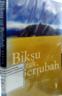 Biksu Tak Berjubah: