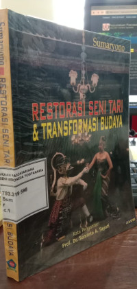 Restorasi Seni Tari & Transformasi Budaya