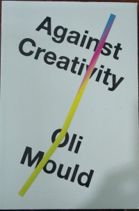 Image of Against creativity