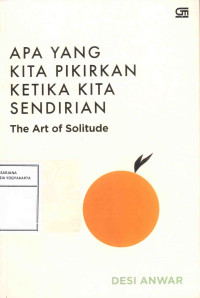 Image of Apa yang kita pikirkan ketika kita sendirian