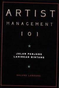 Image of Artist Management 101; Jalan Panjang Lahirkan Bintang