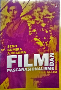 Film Pascanasionalisme Dan 17 Esai Dalam Dua Bagian