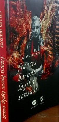 Francis Bacon: Logika Sensasi