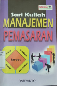 Manajemen Pemasaran : sari kuliah