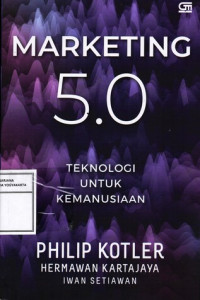 Image of Marketing 5.0;Teknologi untuk kemanusiaan