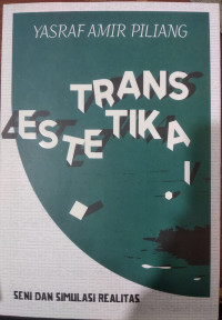 Image of Transestetika I : seni dan simulasi realitas