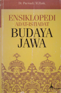 Ensiklopedi Adat-Istiadat Budaya Jawa