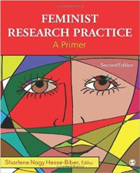 Feminist Research Practice: A Primer