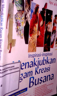 Inspirasi - inspirasi menakjubkan ragam kreasi busana