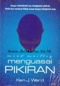 Mind Mastery Menguasai Pikiran