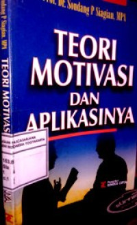 Teori Motivasi dan Aplikasinya
