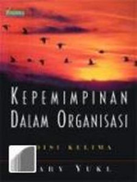 Kepemimpinan Dalam Organisasi Ed 5