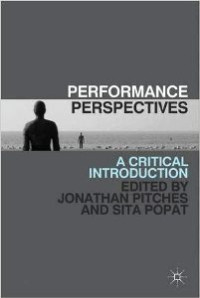 Performance Perspectives: A Critical Introduction