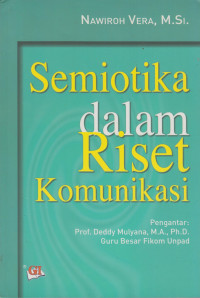 Semiotika dalam riset komunikasi