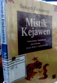 Mistik Kejawen Sinkretisme, simbolisme dan sufisme dalam budaya spiritual jawa