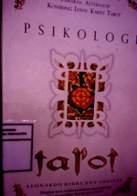 Psikologi Tarot: Tawaran Alternatif Konseling Lewat Kartu Tarot