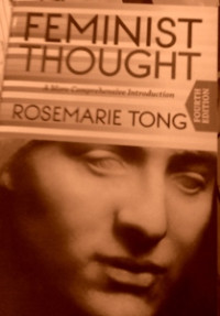 Feminist Thought: A More Comprehensive Introduction. Fourth Edition